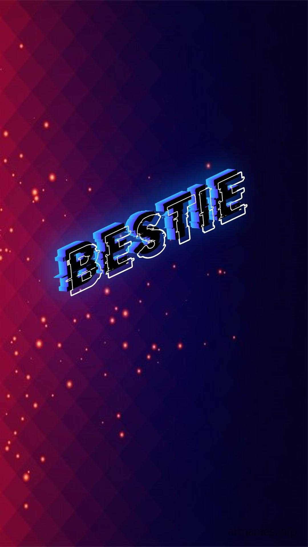 Bestie 1080X1920 Wallpaper and Background Image