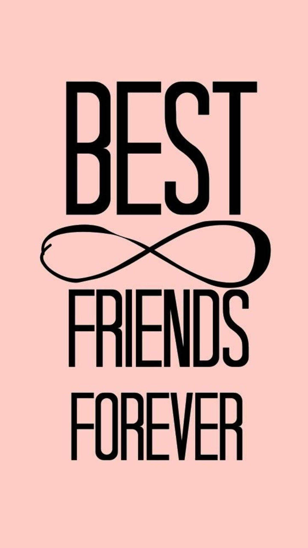 Bff 1440X2560 Wallpaper and Background Image
