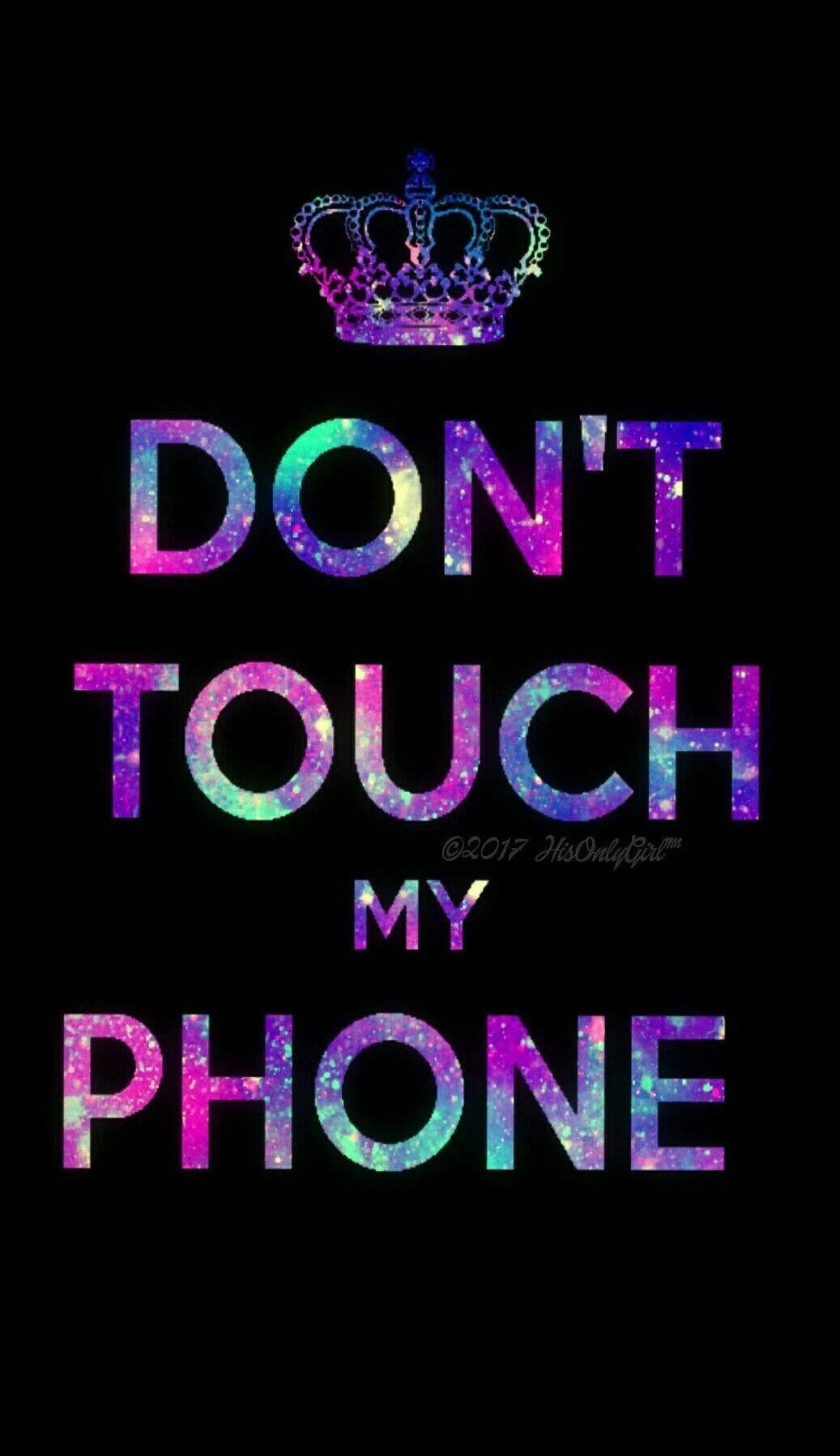 Dont Touch My Phone 1037X1798 wallpaper