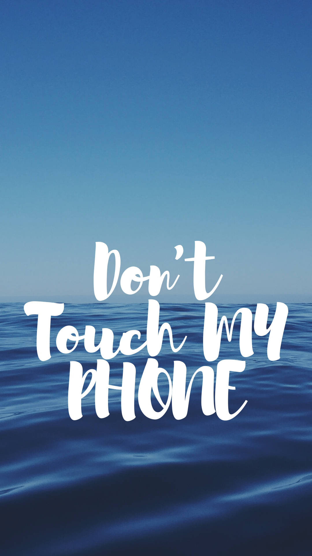 Dont Touch My Phone 1080X1920 wallpaper