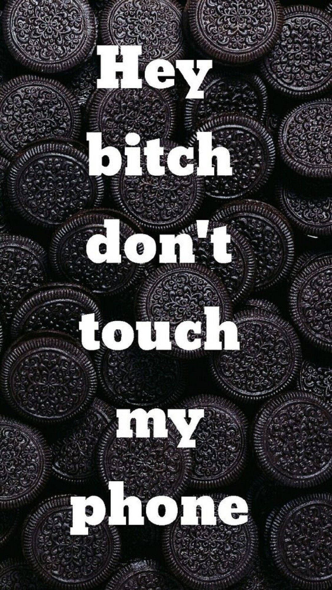 Dont Touch My Phone 1080X1920 Wallpaper and Background Image
