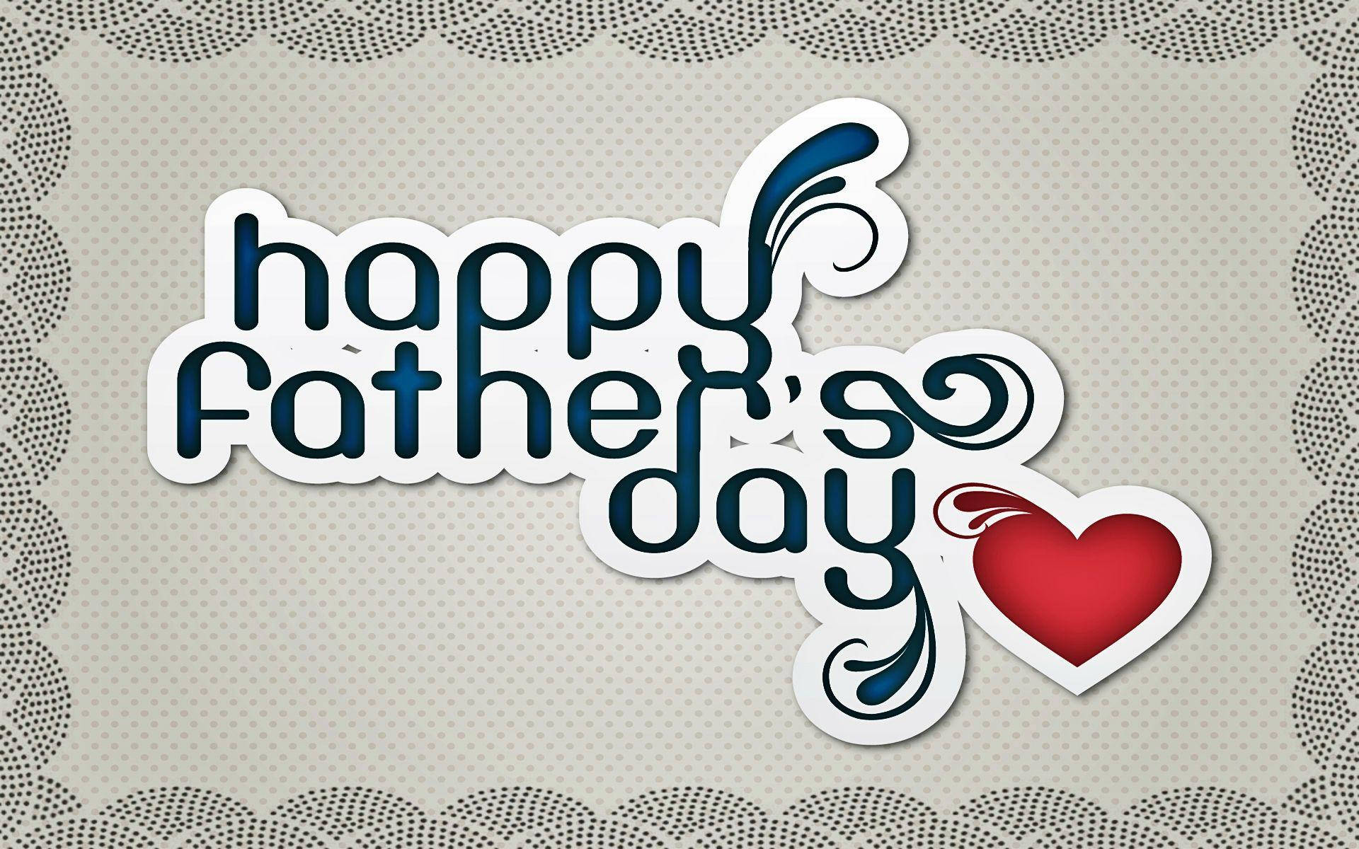 1920X1200 Fathers Day Wallpaper and Background