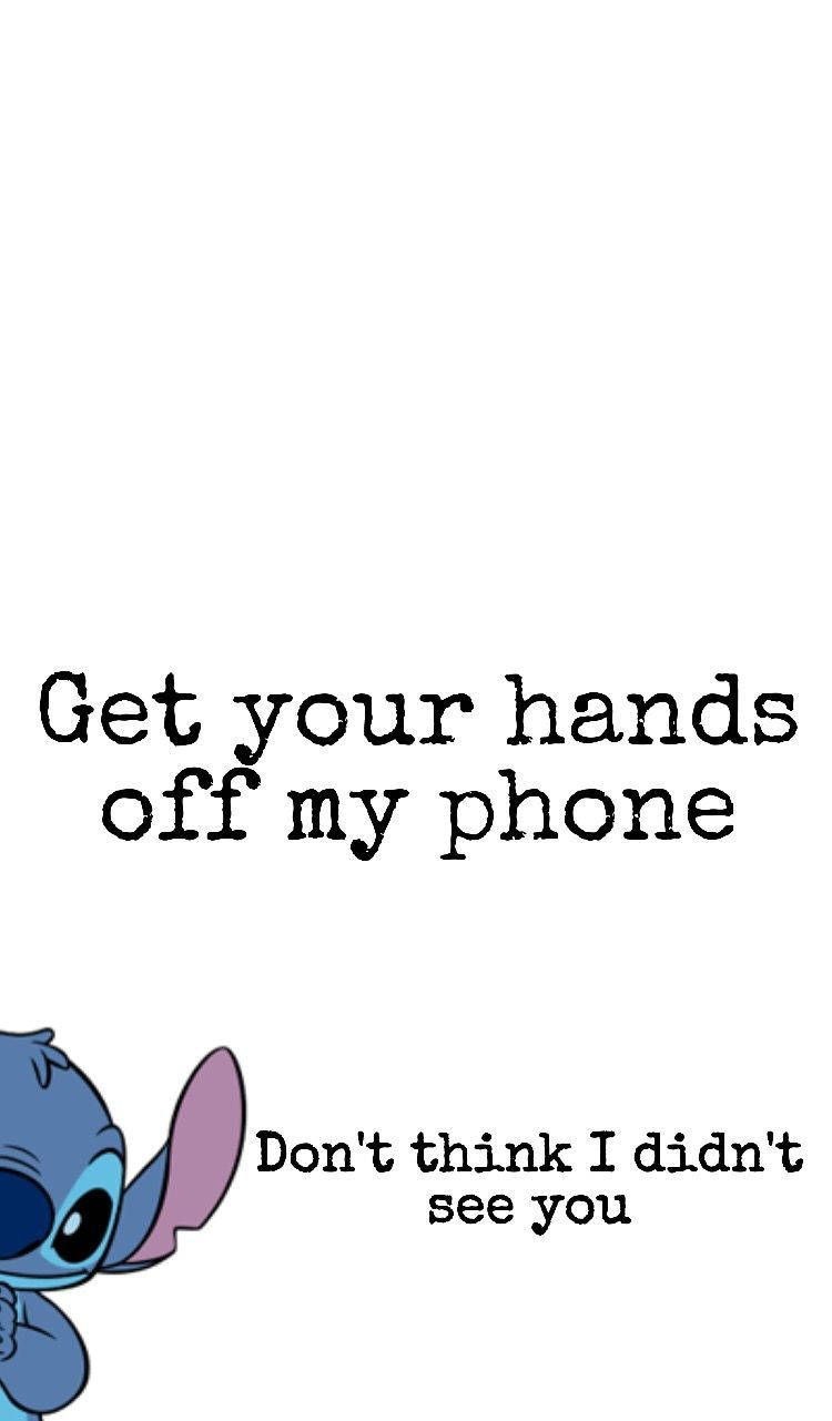 Get Off My Phone 750X1281 Wallpaper and Background Image